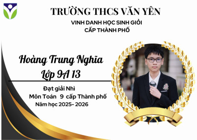 VINH DANH HỌC SINH GIỎI CẤP THÀNH PHỐ HÀ NỘI NĂM HỌC 2025 – 2026