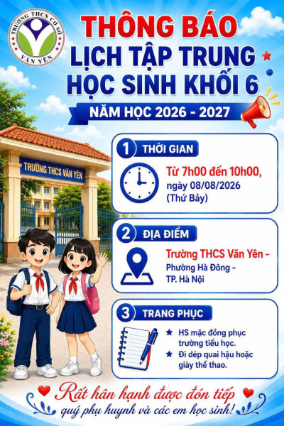 THÔNG BÁO LỊCH TẬP TRUNG HỌC SINH KHỐI 6 NĂM HỌC 2026-2027