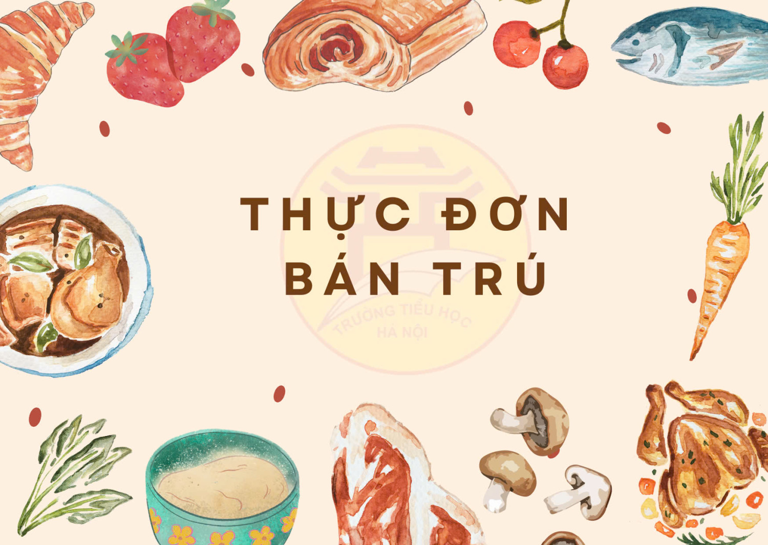 Thực đơn bán trú tuần 20(từ ngày 26/1/2026 đến ngày 30/1/2026 )