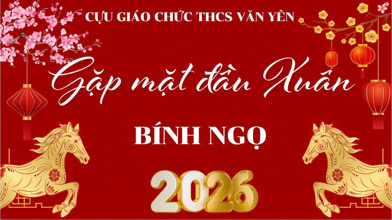 GẶP GỠ HỘI CỰU GIÁO CHỨC TRƯỜNG THCS VĂN YÊN